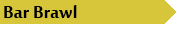 Bar Brawl
